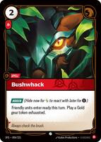 Bushwack [004/221] Common