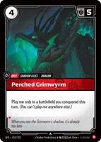 Perched Grimwyrm [015/221] Uncommon